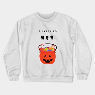 Tickets to Mom Crewneck Sweatshirt